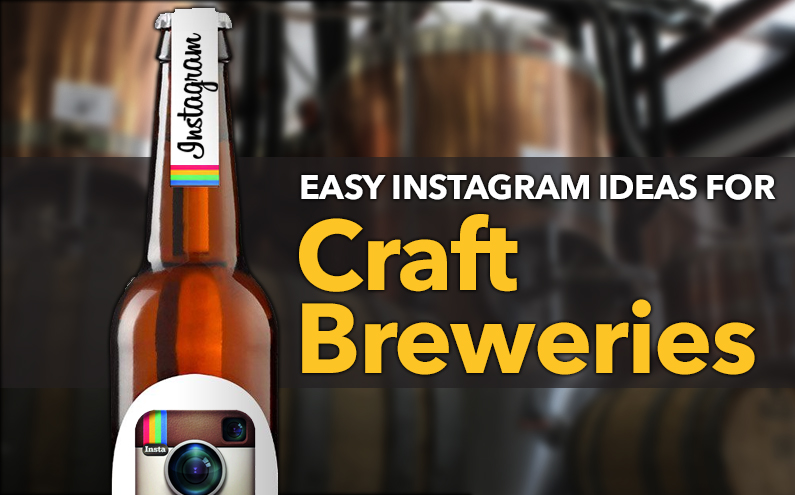 Instagram ideas for craft breweries