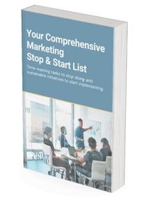 Your Comprehensive Marketing Stop & Start List CTA (No Button)